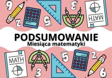 Podsumowanie Miesiąca Matematyki