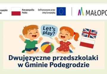 Lista rankingowa dzieci zakwalifikowanych do uczestnictwa w projekcie „Let’s play! Dwujęzyczne przedszkolaki w Gminie Podegrodzie”